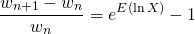 \begin{equation*} \frac{w_{n+1} - w_n}{w_n} = e^{E(\ln X)} - 1 \end{equation*}